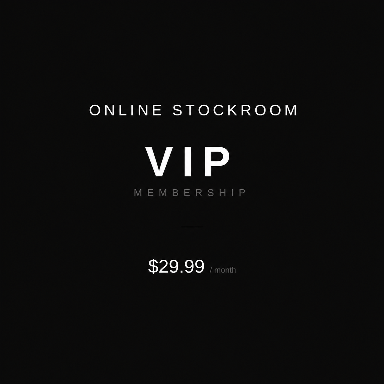 VIP Membership